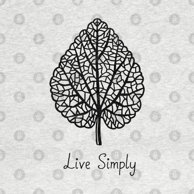 Live Simply by wanungara